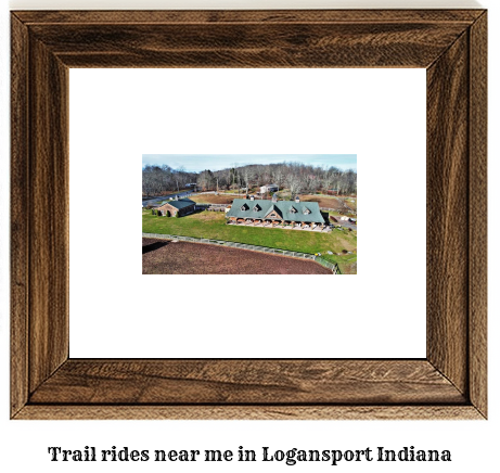 trail rides near me in Logansport, Indiana